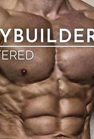 Bodybuilders Unfiltered (2019)