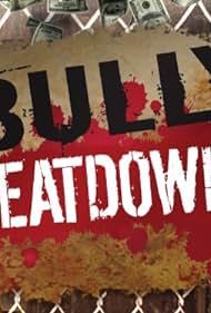 Bully Beatdown (2009)
