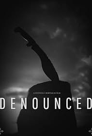 Denounced (2017)