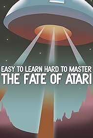 Easy to Learn, Hard to Master: The Fate of Atari (2017)