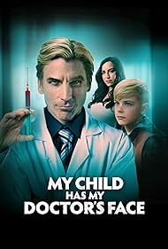 My Child Has My Doctor's Face (2024)