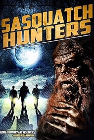 Sasquatch Hunters (2018)