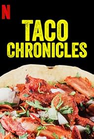Taco Chronicles (2019)