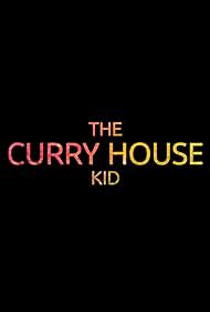 The Curry House Kid (2019)