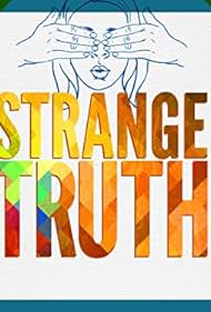 The Strange Truth (2016)