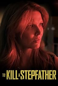To Kill a Stepfather (2023)