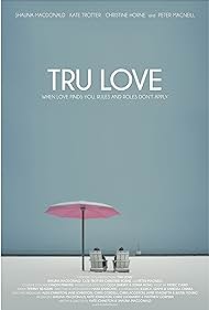 Tru Love (2014)