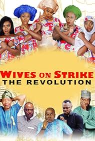 Wives on Strike: The Revolution (2017)